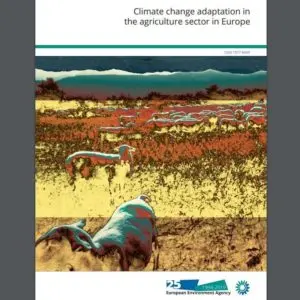 Clima: agricoltura europea a rischio, Italia più colpita. Studio AEA